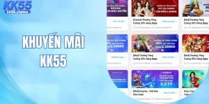 Khuyến Mãi KK55 - TOP 3 Chương Trình Nên Tham Gia 2026